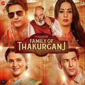 Family Of Thakurganj Mp3 Songs